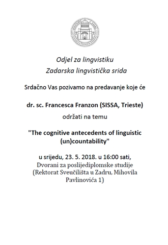 Poziv na predavanje dr. sc. Francesce Franzon (SISSA, Trieste) "The cognitive antecedents of linguistic (un)countability"